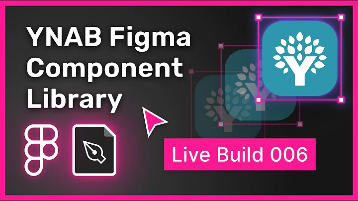 Live build: YNAB Figma Component Library | 006