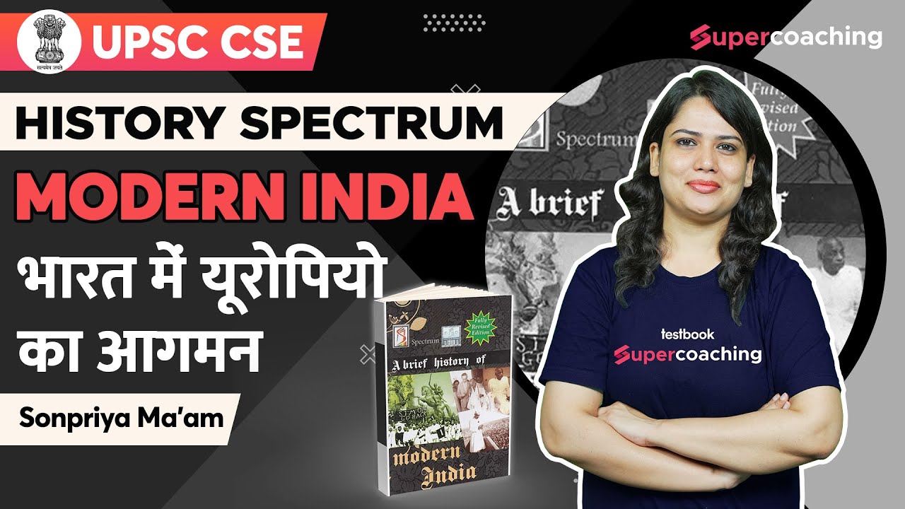 UPSC Modern Indian History - Advent of Europeans | Crack UPSC CSE ...