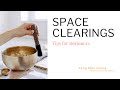 Space Clearings: Tips for Beginners