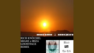 Download lagu Rich Knöchel - Miami 2 Ibiza (GhostFace MinMalTech Remix)