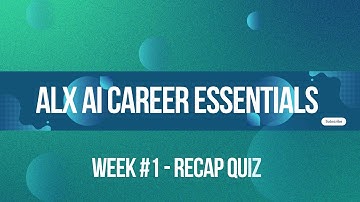 Alx AI Career Essentials Week 1 Evaluation Quiz