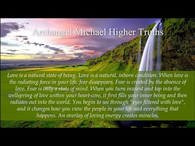 Archangel Michaels Higher Truths 7 **ArchAngel Michaels Teachings**