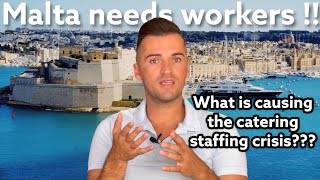 Malta needs workers - catering industry is “shaking”