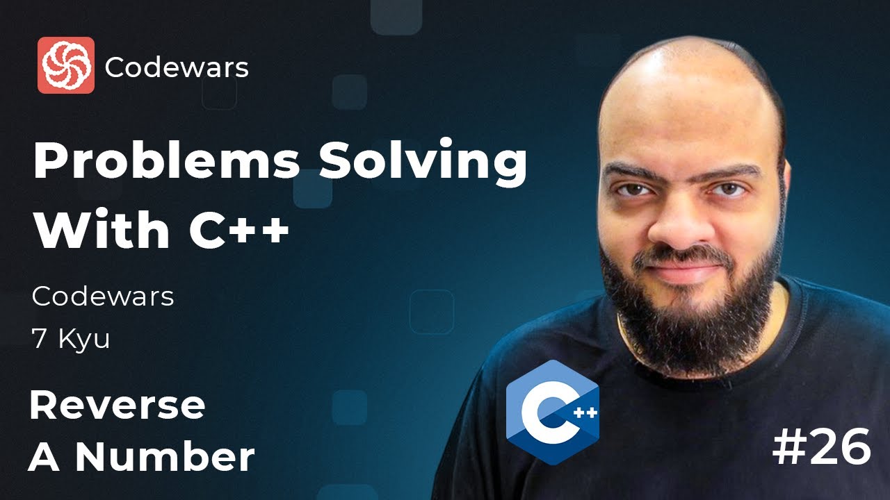 Problems Solving With C++ Level Two #26 - Reverse A Number - YouTube