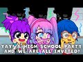 🏫A HIGH SCHOOL PARTY AND WE ARE ALL INVITED!!🎉 (My Crossover Series!💖)