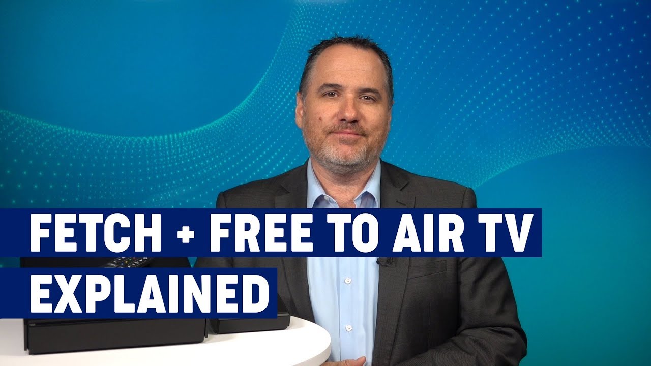 FREE TO AIR TV made better with FETCH YouTube