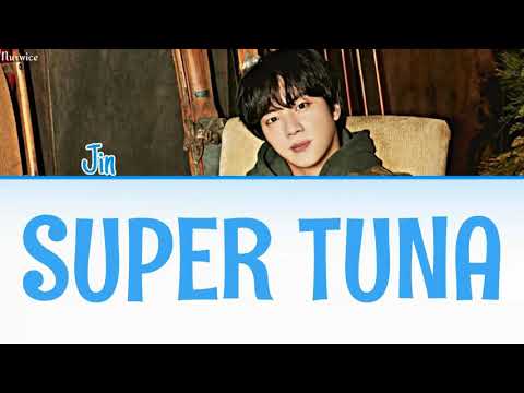 BTS (Jin) - SUPER TUNA [Kolay Okunuş - Easy Lyrics]