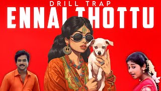 Ennai Thottu(Drill/Trap) | White Wolf Music