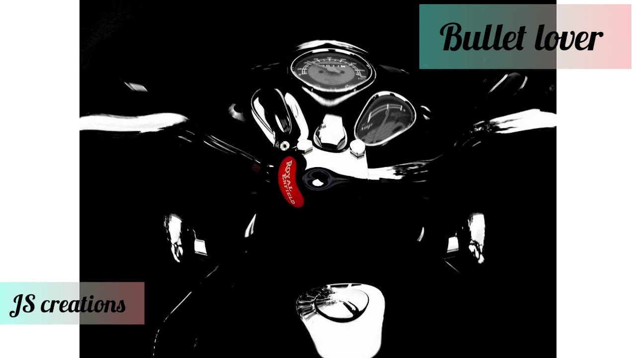 Bullet lover WhatsApp status YouTube