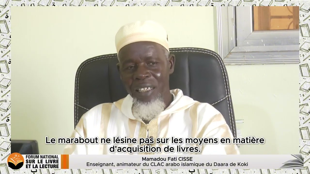 Célébrons nos icônes.- A la découverte de Oustaz Mamadou Fati Cisse, Gestionnaire du CLAC de KOKI