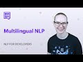 NLP for Developers: Multilingual NLP | Rasa