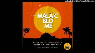 Ragga Siai Ft Tonton Malele   Malac Blo Me 2025situn