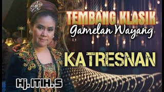 Lagu Wayang Kulit Langen Budaya - KATRESNAN, Hj. Itih. S