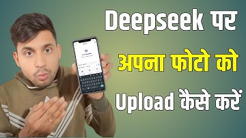 How to Upload Photo on DeepSeek App How to Upload Photo on DeepSeek App deepseek ai