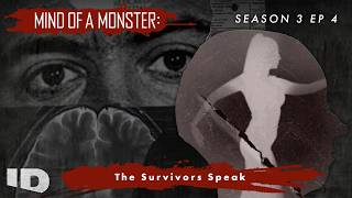 The Survivors Speak | Mind of a Monster: Ted Bundy & The Green River Killer | ID