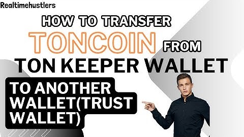 How to Transfer Toncoin from TON Keeper Wallet to Trust Wallet | Easy Step-by-Step Guide