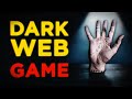 Je teste le jeu le plus terrifiant du dark web 