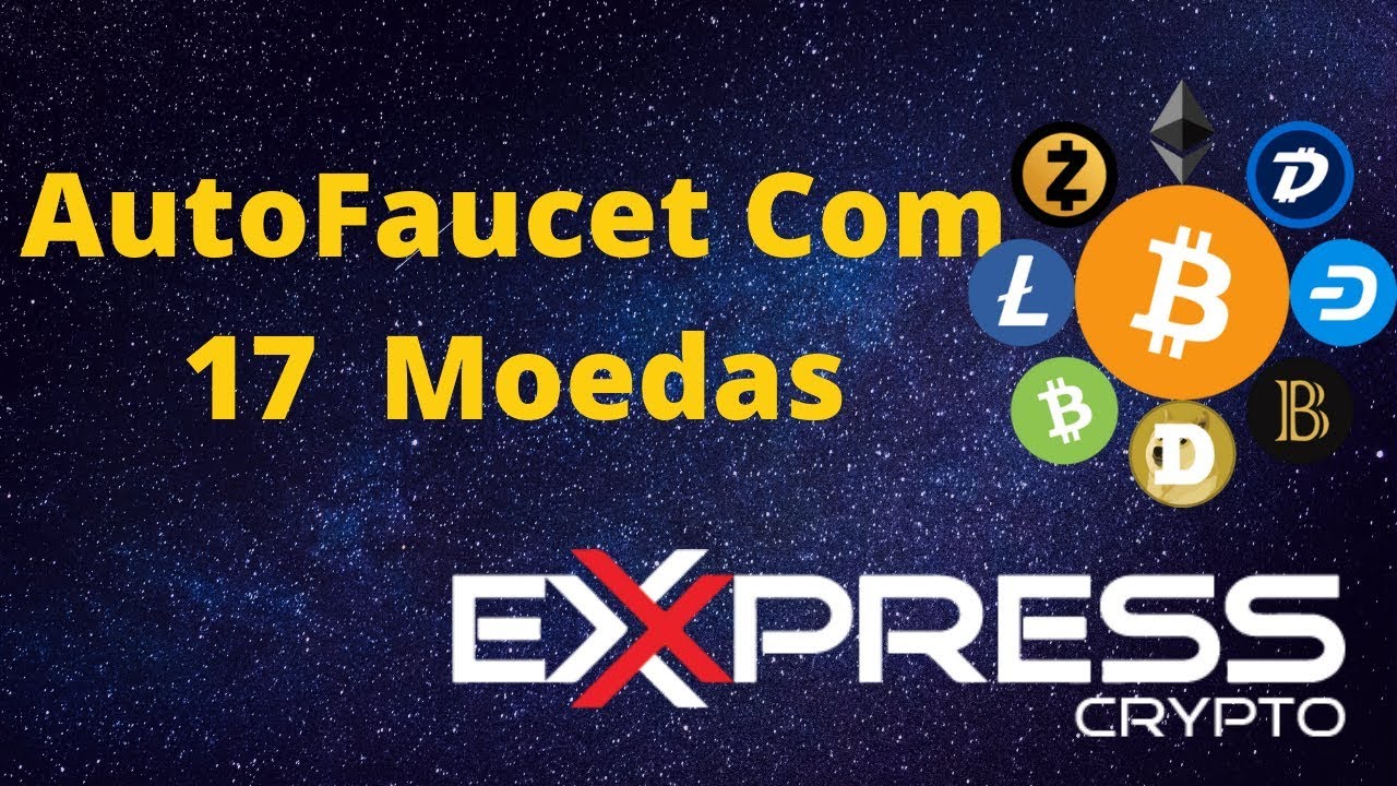 AutoFaucet com 17 Moedas Ganhe a cada 45 segundos - Via Express Crypto