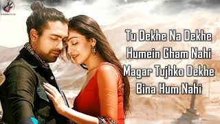 Khushi Jab Bhi Teri (LYRICS) - Jubin Nautiyal, Khushalii Kumar | Rochak Kohli, A M Turaz