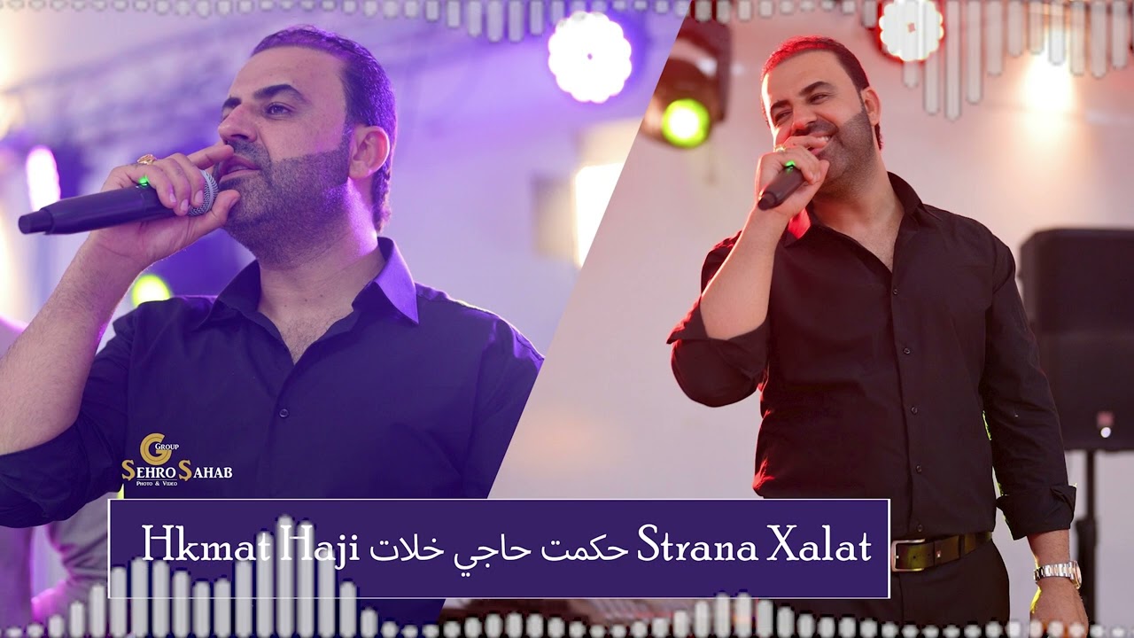 Hkmat Haji حكمت حاجي خلات Strana Xalat 2022
