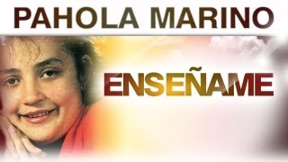 Pahola Marino - Enseñame (musica) chords