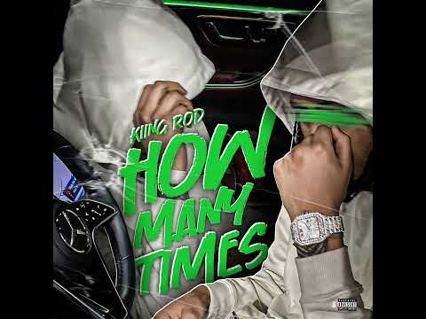 Kiingrod - HOW MANY TIMES (Official Audio)