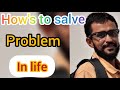 How to salve problem in life afnan ali official