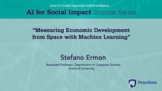Measuring Economic Development from Space with Machine Learning - Stefano Ermon