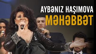 Aybəniz Haşımova - Məhəbbət