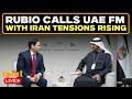 Iran WAR Live | US Engages UAE Amidst Iran Crisis, Energy And Security In Focus