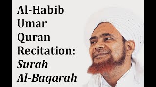 Surah Al-Baqarah - Habib Umar (Qiraa'at Ad-Duri 'An Abi 'Amr)