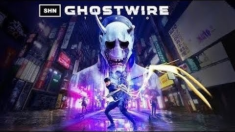 Ghostwire Tokyo Part 2 👻 4K/60fps 👻 Longplay Walkthrough Gameplay No Commentary