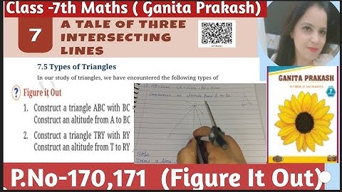 Class 7th Maths Ganita Prakash| Ch -7 A Tale Of Three Intersecting Lines| P. No-170,171Figure it out