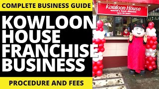 KOWLOON HOUSE Siomai Siopao Noodles Franchise Business Ideas | Franchise Republic