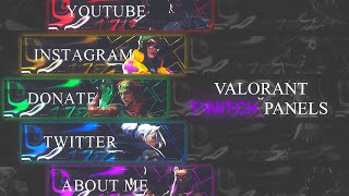 FREE VALORANT TWITCH PANELS | WITH/WITHOUT PHOTOSHOP