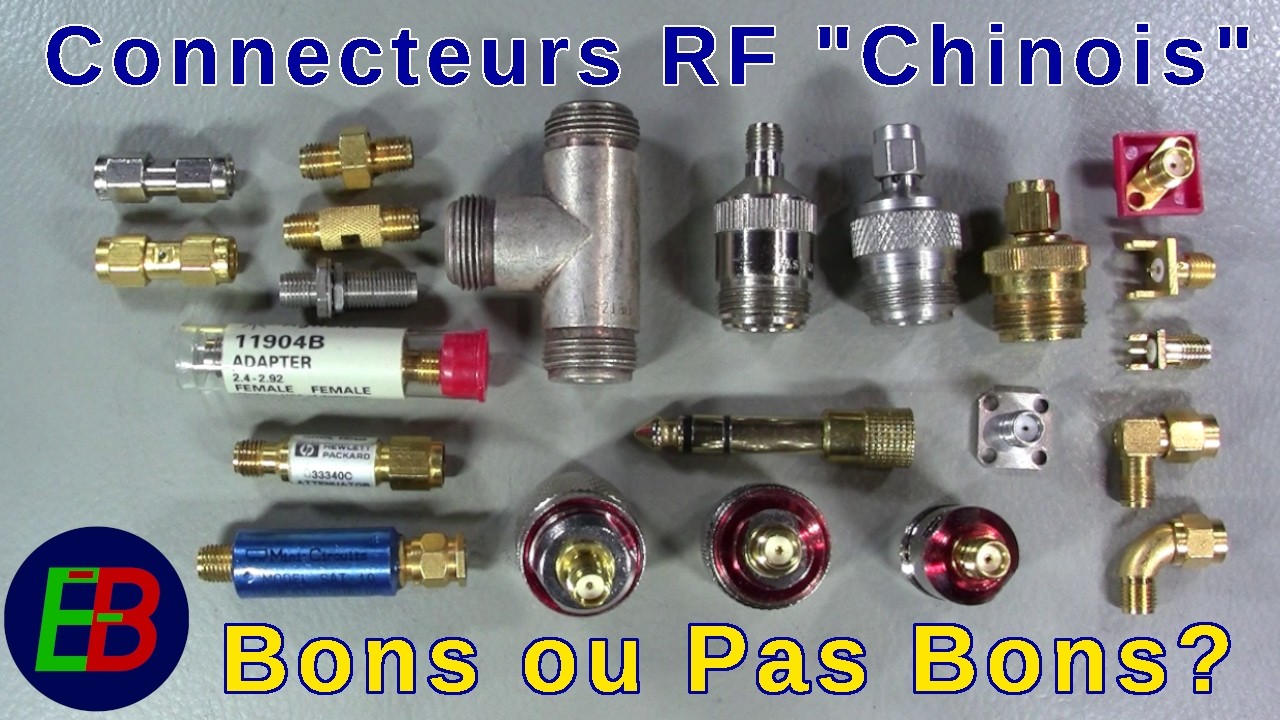 EB_#704 Qualité des Connecteurs RF, comment savoir?