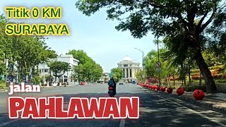 SURABAYA - jalan Pahlawan titik 0 kilometer Surabaya