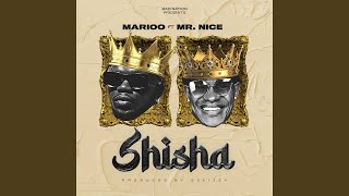 Shisha (feat. Mr. Nice) - Marioo