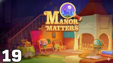 Level 19 | Manor Matters