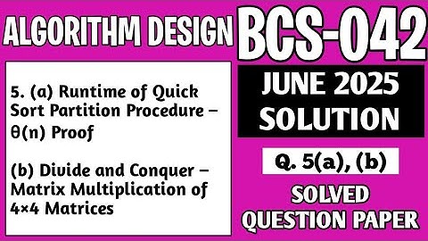 P7- 5(a), (b) | BCS 042 June 2025 Solution | BCS042 Solved Question Paper | BCS42 Important Question