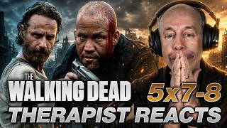 The Walking Dead S5 Ep 7-8 | First Time Watching | Therapist REACTS