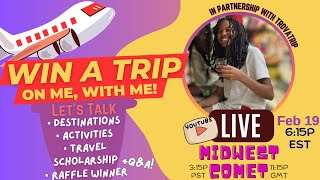 Win a trip, ON me, WITH me! (Winner Announcement)