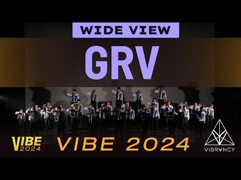 [3rd Place] GRV | VIBE 2024 [@Vibrvncy Wide View 4K]