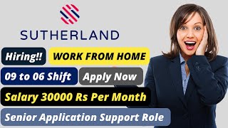 Senior Application Support | Sutherland New Opening | New Vacancy 2023 | Work From Home | #naukri screenshot 1