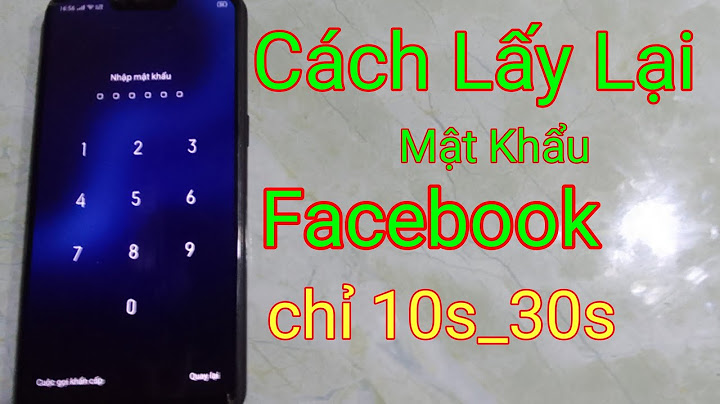 Hướng dẫn cách lấy lại mật khẩu facebook năm 2024