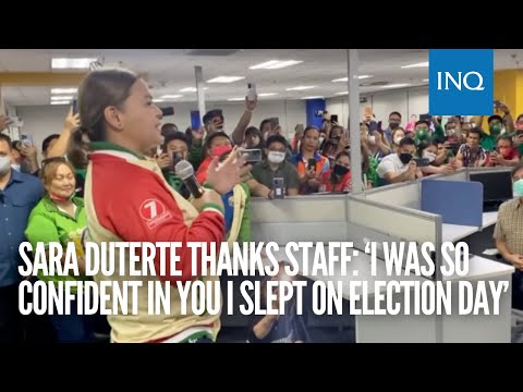 Sara Duterte thanks staff: ‘I was so confident in you I slept on election day’