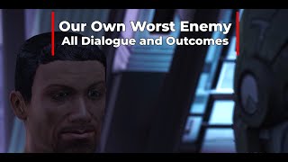 Our Own Worst Enemy - All Dialogue and Outcomes - Mass Effect 1: Legendary Edition