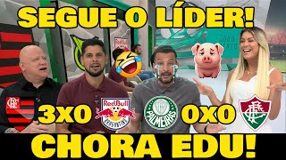 CHORA EDU DRACENA KKK FLAMENGO 3x0 BRAGANTINO PALMEIRAS 0x0 FLUMINENSE