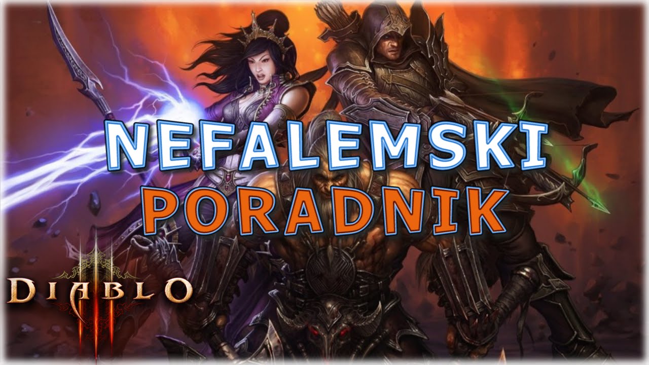 Diablo 3: Nefalemski poradnik