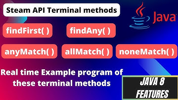 8.12 findFirst in java 8 | findAny in java 8 | anyMatch in java 8| allMatch in java 8| noneMatch( )